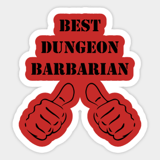 BEST DUNGEON BARBARIAN 5E RPG Meme Rage Class Sticker